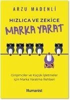 Hizlica Ve Zekice Marka Yarat - Madenli, Arzu