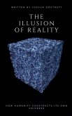 The Illusion Of Reality The Illusion Of Reality