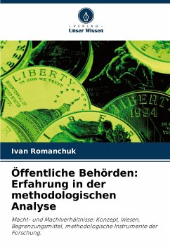 Öffentliche Behörden: Erfahrung in der methodologischen Analyse - Romanchuk, Ivan