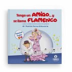 TENGO UN AMIGO Y SE LLAMA FLAMENCO (BILINGUE)
