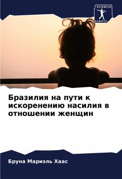 Cover Braziliq na puti k iskoreneniü nasiliq w otnoshenii zhenschin