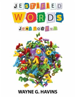 JESTIFIED WORDS - Havins, Wayne G.