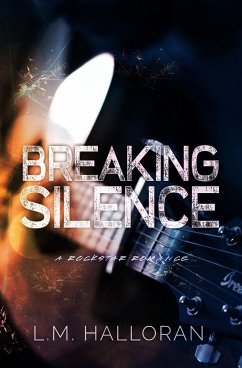 Breaking Silence - Halloran, L. M.