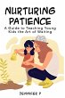 Nurturing Patience - Bild 1