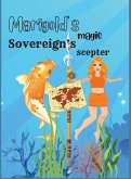 Marigold's Magic Sovereigns scepter