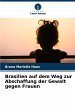 Brasilien auf dem Weg zur Abschaffung... - Bild 1