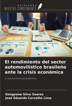 El rendimiento del sector automovilístico brasileño ante la crisis económica - Silva Soares, Geogeane; Carvalho Lima, José Eduardo