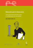 Educación para la democracia Educación para la democracia