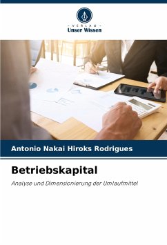 Betriebskapital - Rodrigues, Antonio Nakai Hiroks