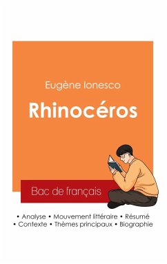 Réussir son Bac de français 2025 : Analyse de la pièce de théâtre Rhinocéros de Eugène Ionesco - Ionesco, Eugène