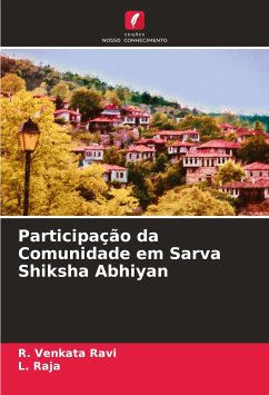 Participação da Comunidade em Sarva Shiksha Abhiyan - Venkata Ravi, R.;Raja, L.