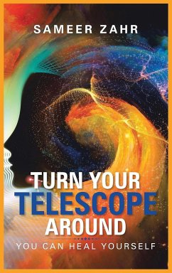 Turn your Telescope Around - Zahr, Sameer