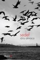 Sedef - Atmaca, Idris