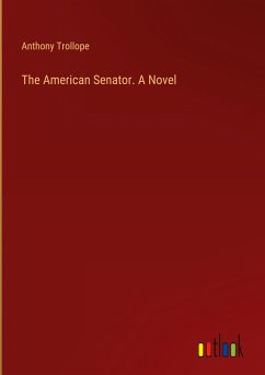 The American Senator. A Novel