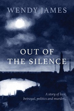 Out of the Silence - James, Wendy