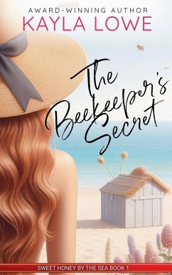 The Beekeeper's Secret - Lowe, Kayla