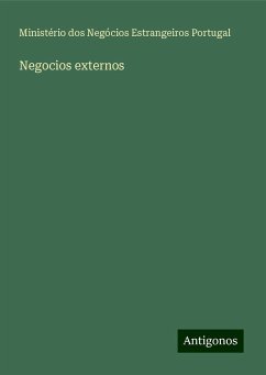 Negocios externos - Estrangeiros Portugal, Ministério dos Negócios