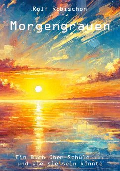 Morgengrauen - Robischon, Rolf