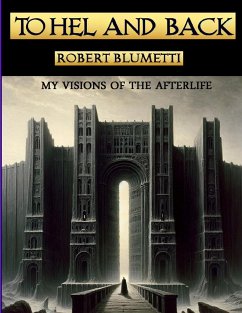 To Hel and Back - Blumetti, Robert