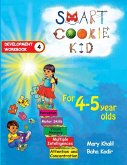 Smart Cookie Kid For 4-5 Year Olds Educational Development Workbook 4