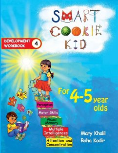 Smart Cookie Kid For 4-5 Year Olds Educational Development Workbook 4 - Khalil, Mary; Kodir, Baha