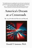 America's Dream at a Crossroads