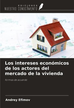 Cover Los intereses económicos de los actores del mercado de la vivienda