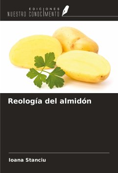 Reología del almidón - Stanciu, Ioana