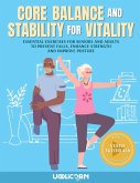 Core Balance and Stability for Vitality