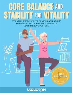 Core Balance and Stability for Vitality - Uoolicorn Fitness; Jimenez, Andres