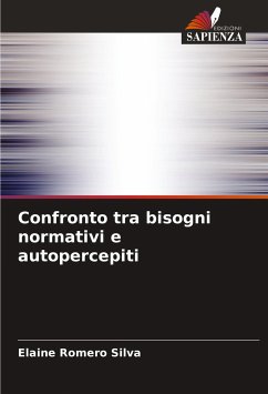 Confronto tra bisogni normativi e autopercepiti - Silva, Elaine Romero