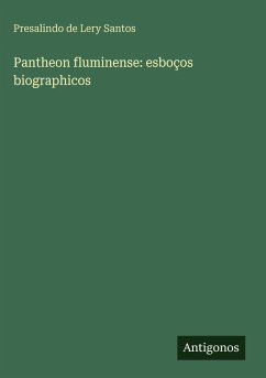 Cover Pantheon fluminense: esboços biographicos