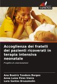 Accoglienza dei fratelli dei pazienti ricoverati in terapia intensiva neonatale