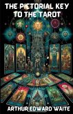 The Pictorial Key To The Tarot(Illustrated)