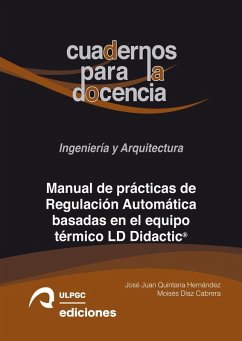 Cover Manual de prácticas de regulación automática basadas en el equipo térmico LD Didactic