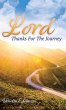 Lord, Thanks For The Journey - Bild 1