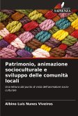 Patrimonio, animazione socioculturale e sviluppo delle comunità locali