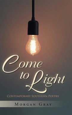 Come to Light - Gray, Morgan