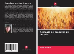 Reologia de produtos de cereais - Stanciu, Ioana