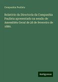 Relatório da Directoria da Companhia Paulista apresentado na sessão de Assembléa Geral de 28 de fevereiro de 1880.