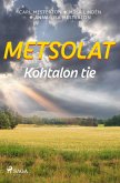 Metsolat ¿ Kohtalon tie