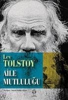 Aile Mutlulugu - Nikolayevic Tolstoy, Lev