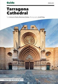 Tarragona Cathedral - Puig Castellanos, Jordi; Puig, Jordi; Martínez Subias, Antonio P.