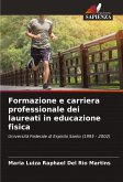 Formazione e carriera professionale dei laureati in educazione fisica