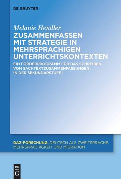 Zusammenfassen mit Strategie in mehrsprachigen Unterrichtskontexten - Hendler, Melanie