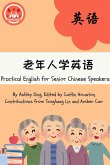 Practical English for Senior Chinese Speakers