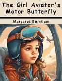 The Girl Aviator's Motor Butterfly