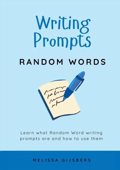 Writing Prompts - Random Words - Gijsbers, Melissa