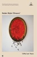 Neden Böyle Olmasin - Yazici, Utkucan