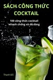 SÁCH CÔNG TH¿C COCKTAIL